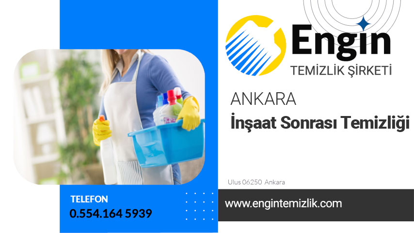 Ankara İnşaat Sonrası Temizlik
